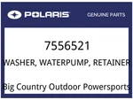 Polaris Oem Part 7556521 Washer, Waterpump, Retainer. Fixed Price $6.99.