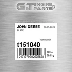 T151040 Plate Fits John Deere (surplus Open Box). Fixed Price $219.68.