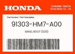 Honda Genuine Band, Boot (D20) 91303-HM7-A00. Fixed Price $10.77.