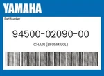 Yamaha Genuine Chain (BF05M 90L) 94500-02090-00. Fixed Price $60.60.