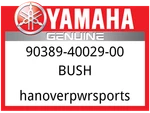 Yamaha Oem Part 90389-40029-00 Bush. Fixed Price $74.99.