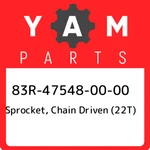 83R-47548-00-00 Yamaha Sprocket, Chain Driven (22T) 83R475480000, New Genuine Oe. Fixed Price $111.43.